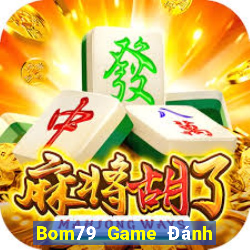 Bom79 Game Đánh Bài Ăn Tiền Trên Iphone