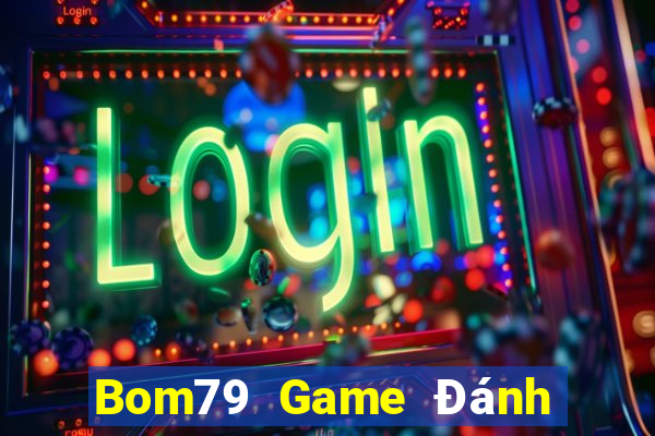 Bom79 Game Đánh Bài Ăn Tiền Trên Iphone