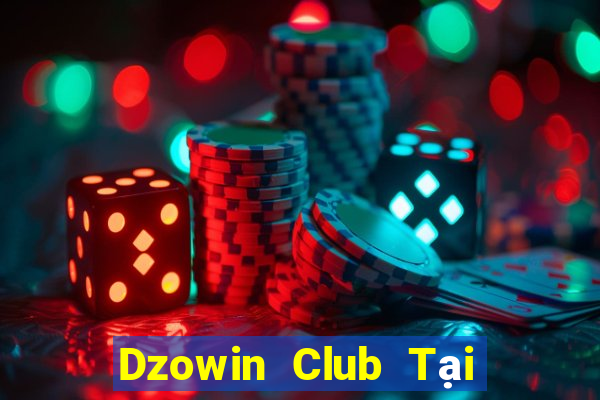 Dzowin Club Tại Game Bài B52