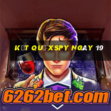 kết quả XSPY ngày 19