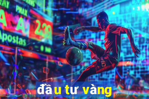 đầu tư vàng