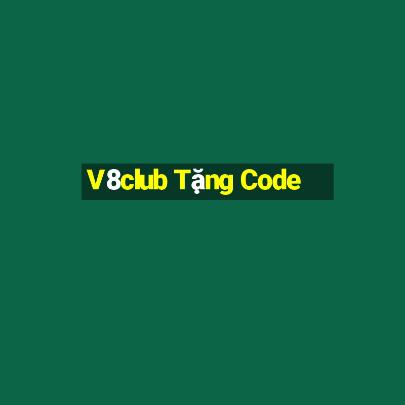 V8club Tặng Code