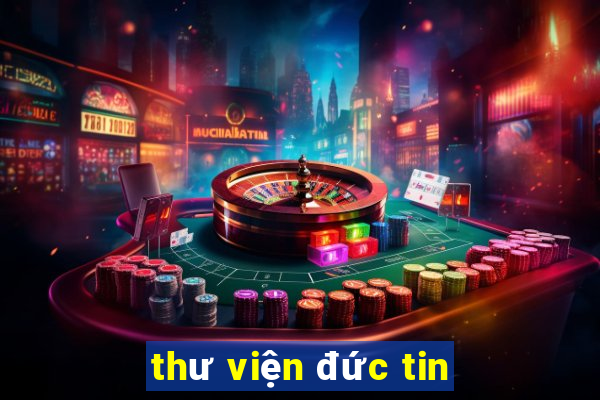 thư viện đức tin