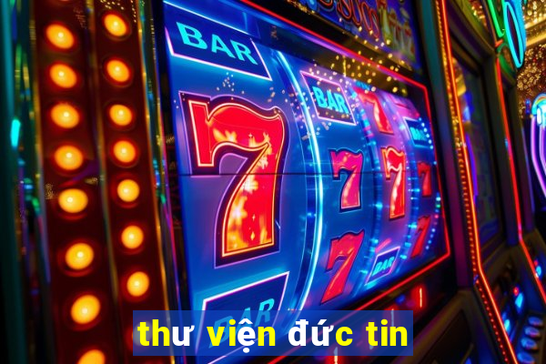 thư viện đức tin