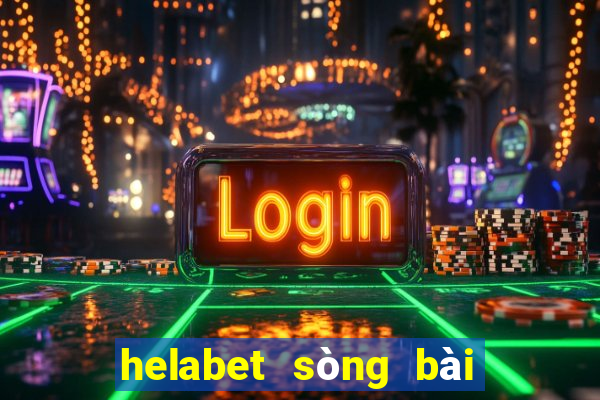 helabet sòng bài trực tuyến