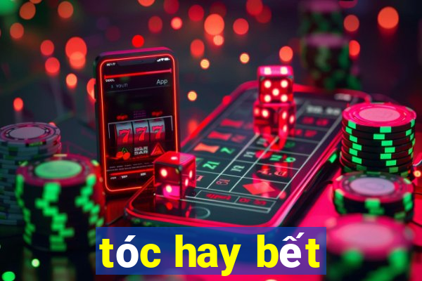 tóc hay bết