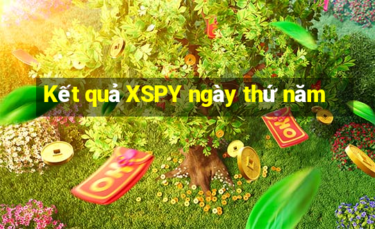 Kết quả XSPY ngày thứ năm