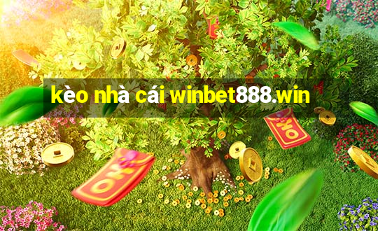 kèo nhà cái winbet888.win