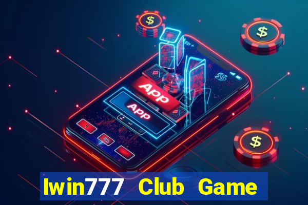 Iwin777 Club Game Bài Pc