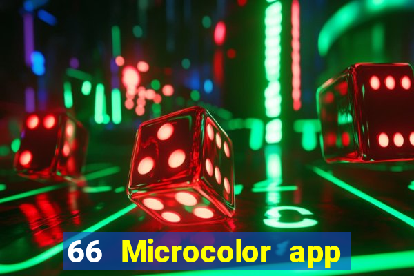 66 Microcolor app Tải về