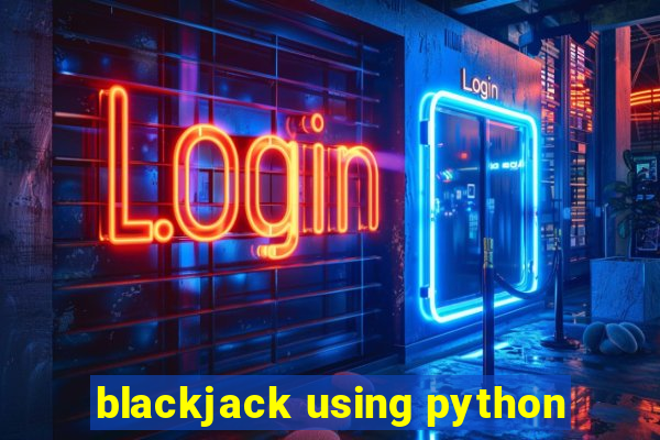 blackjack using python