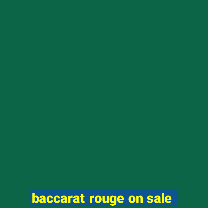 baccarat rouge on sale