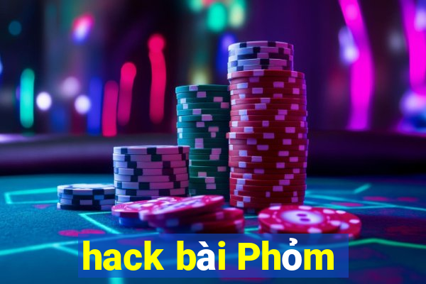 hack bài Phỏm