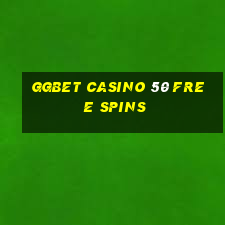 ggbet casino 50 free spins