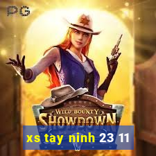 xs tay ninh 23 11