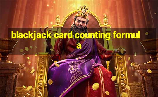 blackjack card counting formula