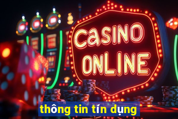 thông tin tín dụng