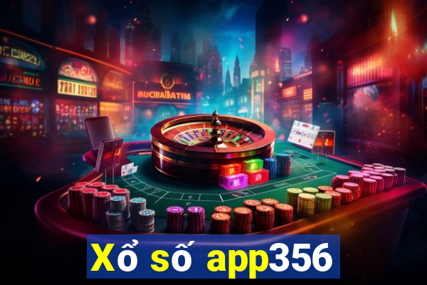 Xổ số app356