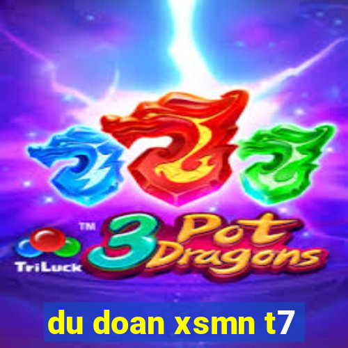 du doan xsmn t7