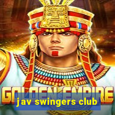 jav swingers club