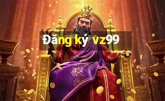 Đăng ký vz99