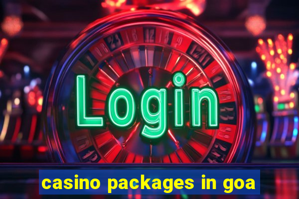 casino packages in goa