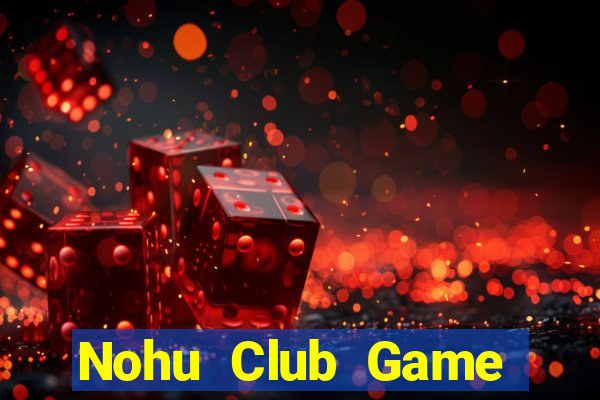 Nohu Club Game Bài B88