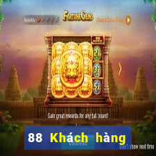 88 Khách hàng Giải trí