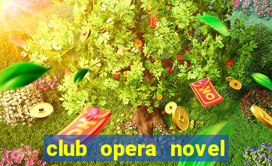 club opera novel hà nội