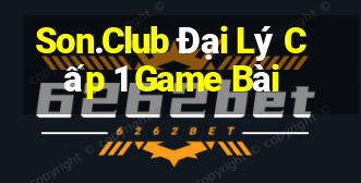 Son.Club Đại Lý Cấp 1 Game Bài