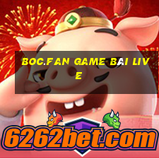 Boc.Fan Game Bài Live