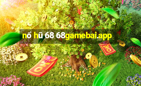 nổ hũ 68 68gamebai.app