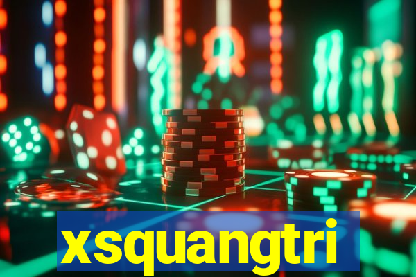 xsquangtri