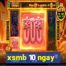 xsmb 10 ngay