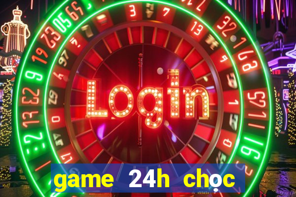 game 24h chọc phá cô chủ nhiệm