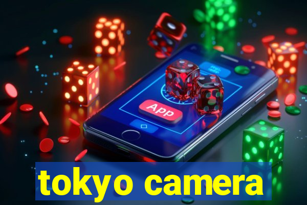 tokyo camera