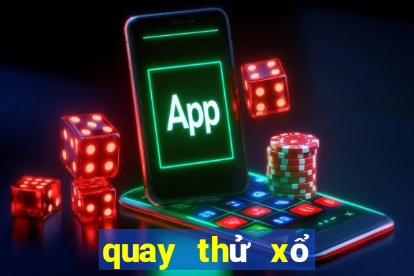 quay thử xổ số sóc trăng cần thơ