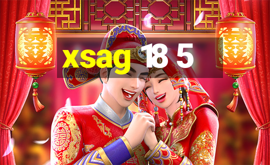 xsag 18 5