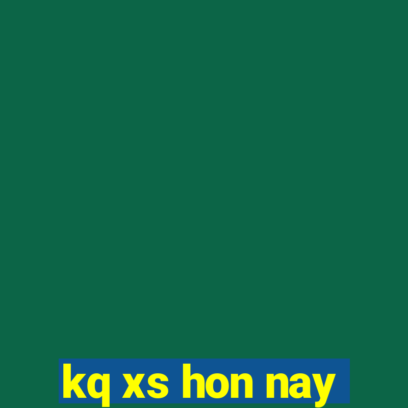 kq xs hon nay