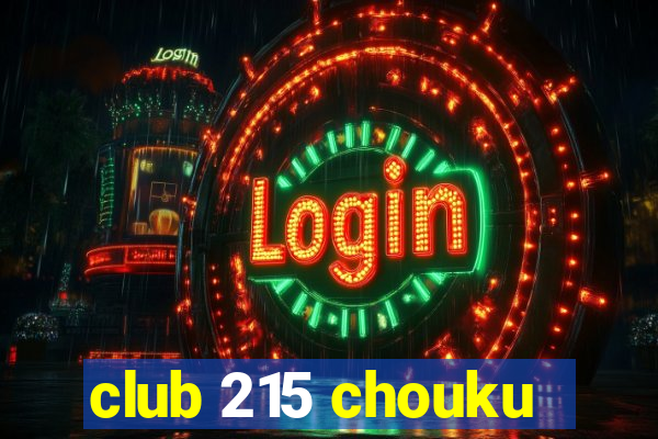 club 215 chouku