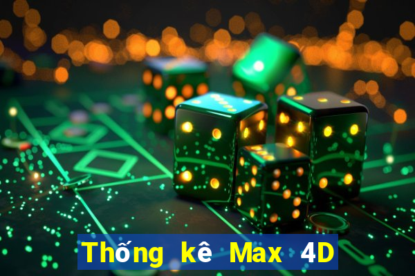 Thống kê Max 4D thứ Ba