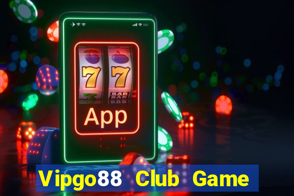 Vipgo88 Club Game Bài Trên Máy Tính