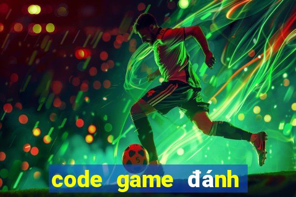 code game đánh bài online