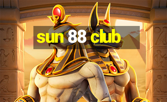 sun 88 club