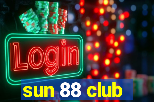 sun 88 club