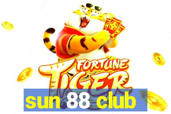 sun 88 club