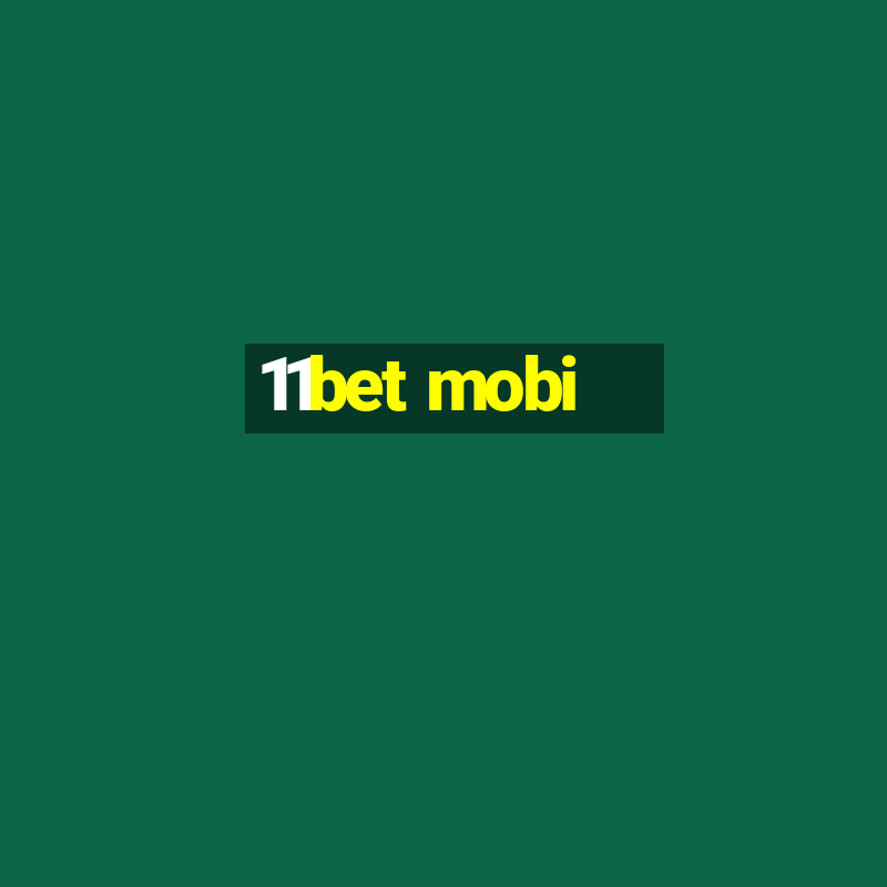 11bet mobi