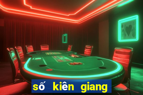 số kiên giang xổ số kiên giang