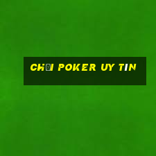 chơi poker uy tín