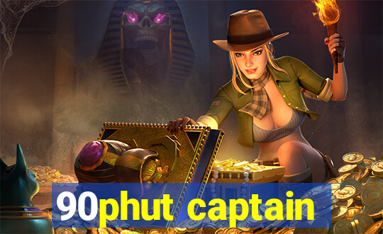 90phut captain